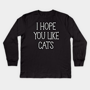I hope you like Cats Kids Long Sleeve T-Shirt